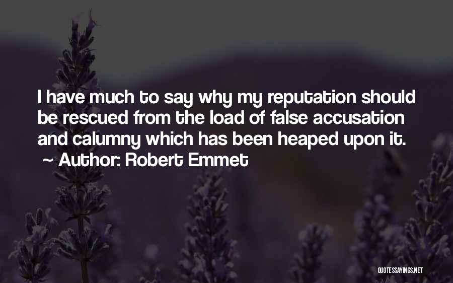 Calumny Quotes By Robert Emmet