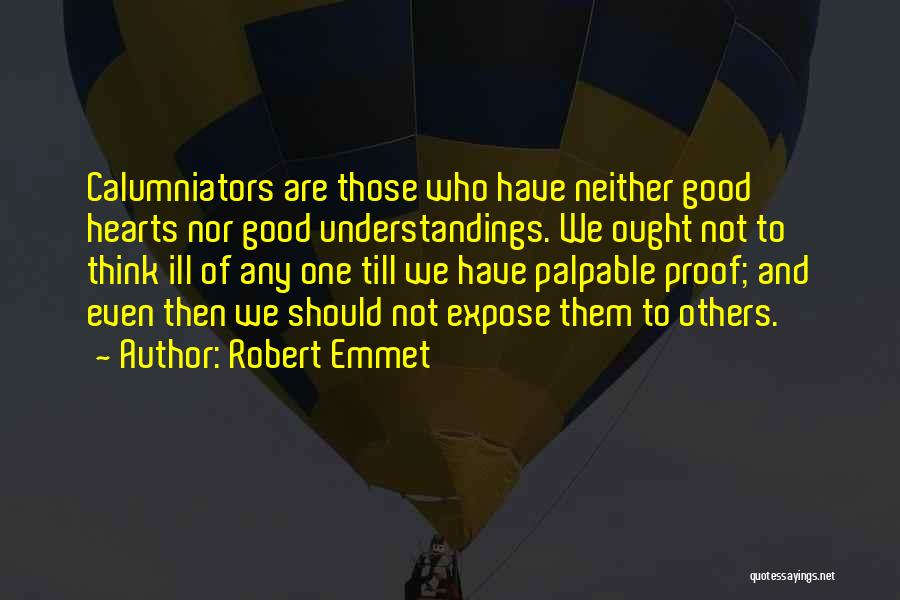 Calumny Quotes By Robert Emmet