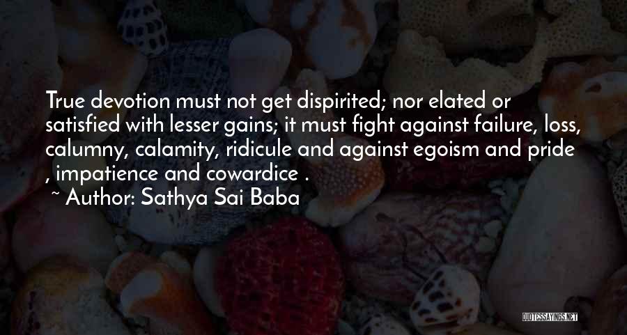 Calumny Quotes By Sathya Sai Baba