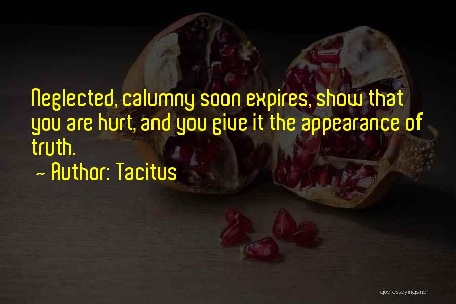 Calumny Quotes By Tacitus