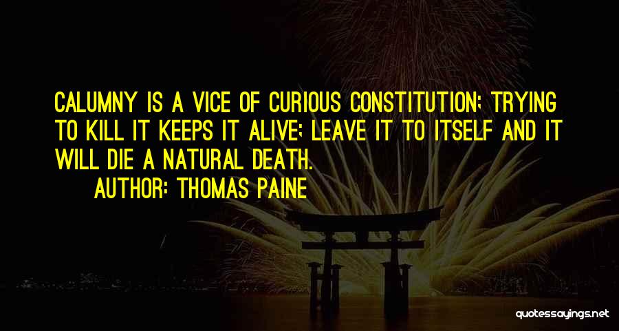 Calumny Quotes By Thomas Paine