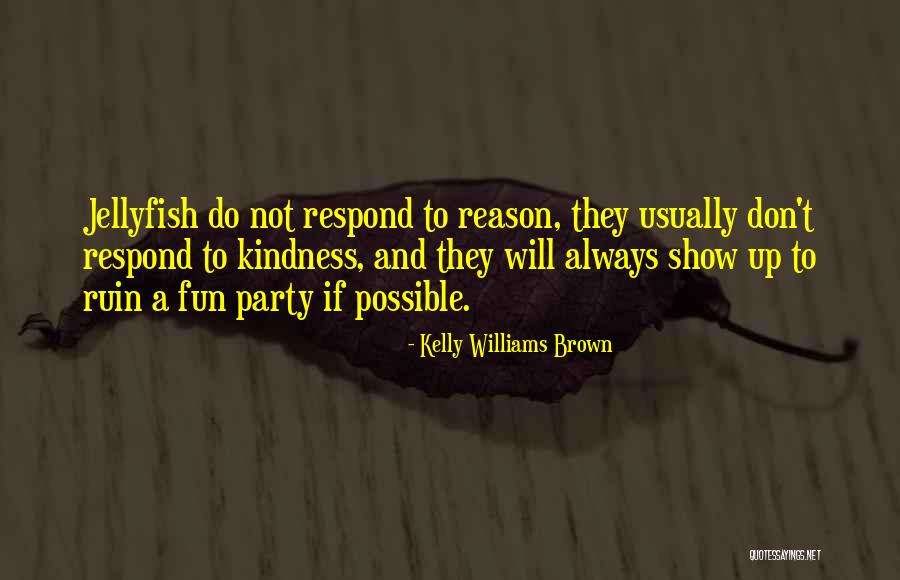 Calunia Art Quotes By Kelly Williams Brown Calunia Art Quotes By Kelly Williams Brown