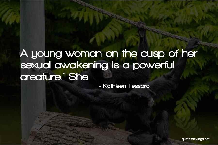 Calura Hair Quotes By Kathleen Tessaro Calura Hair Quotes By Kathleen Tessaro