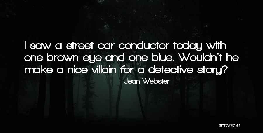 Caluwaerts Uytterhoeven Quotes By Jean Webster Caluwaerts Uytterhoeven Quotes By Jean Webster