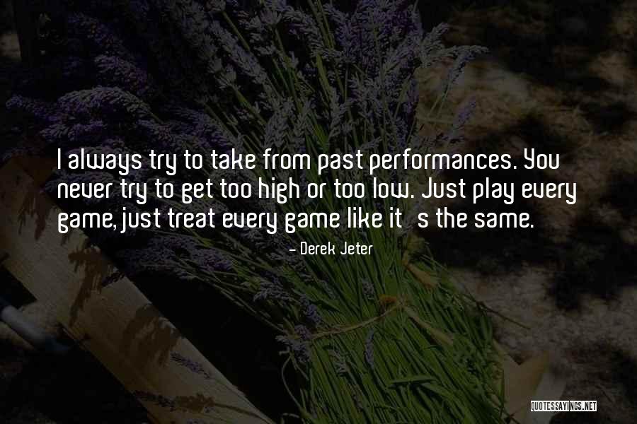 Caluwe Verandermanagement Quotes By Derek Jeter Caluwe Verandermanagement Quotes By Derek Jeter