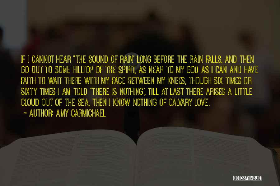 Calvary Quotes By Amy Carmichael