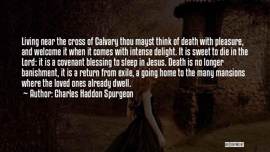 Calvary Quotes By Charles Haddon Spurgeon