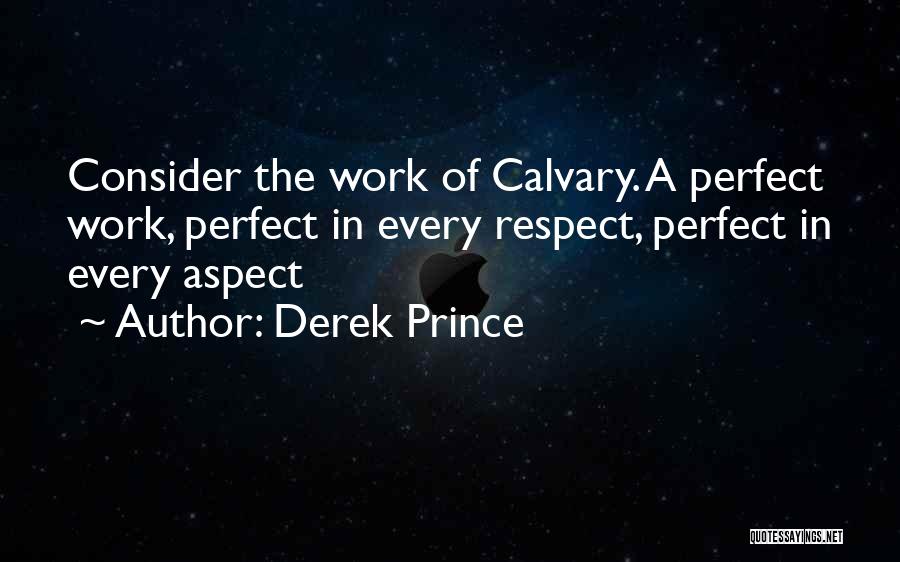 Calvary Quotes By Derek Prince