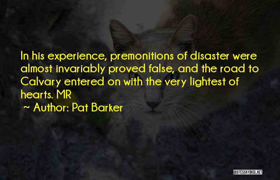 Calvary Quotes By Pat Barker