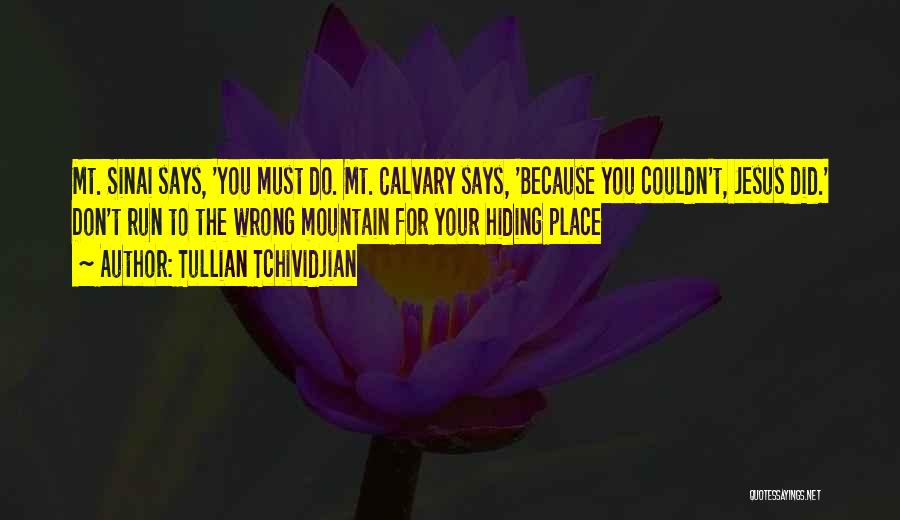 Calvary Quotes By Tullian Tchividjian