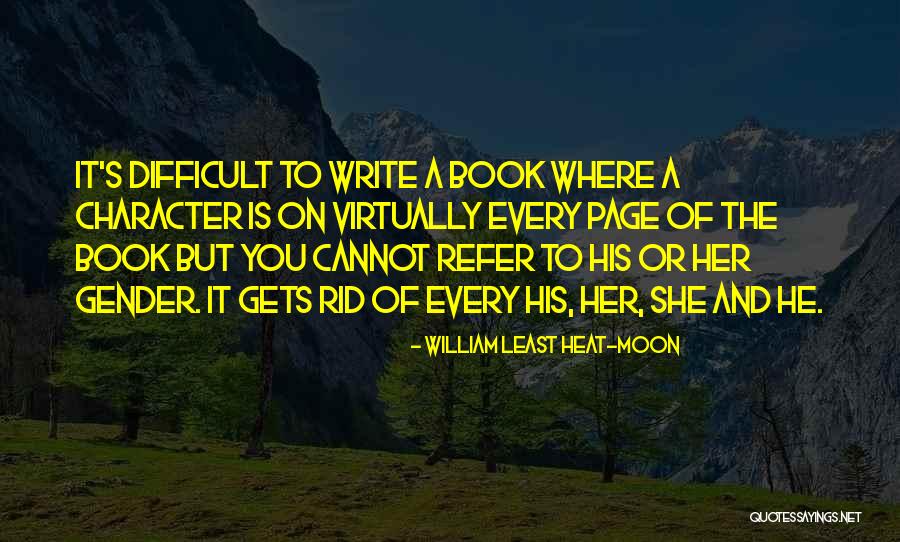 Calvellis Eatery Quotes By William Least Heat-Moon Calvellis Eatery Quotes By William Least Heat-Moon
