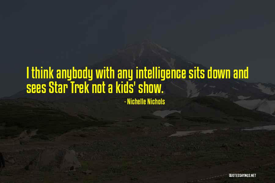 Calveric Quotes By Nichelle Nichols Calveric Quotes By Nichelle Nichols