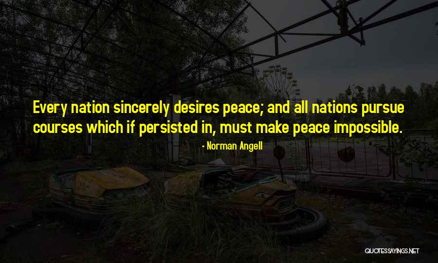 Calvillo Mexico Quotes By Norman Angell Calvillo Mexico Quotes By Norman Angell