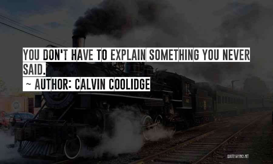 Calvin Coolidge Quotes 499277