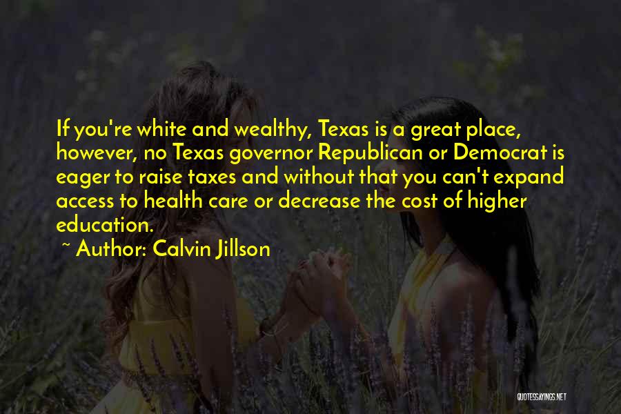 Calvin Jillson Quotes 1098479