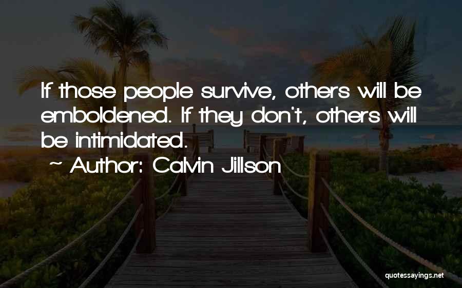 Calvin Jillson Quotes 1565308