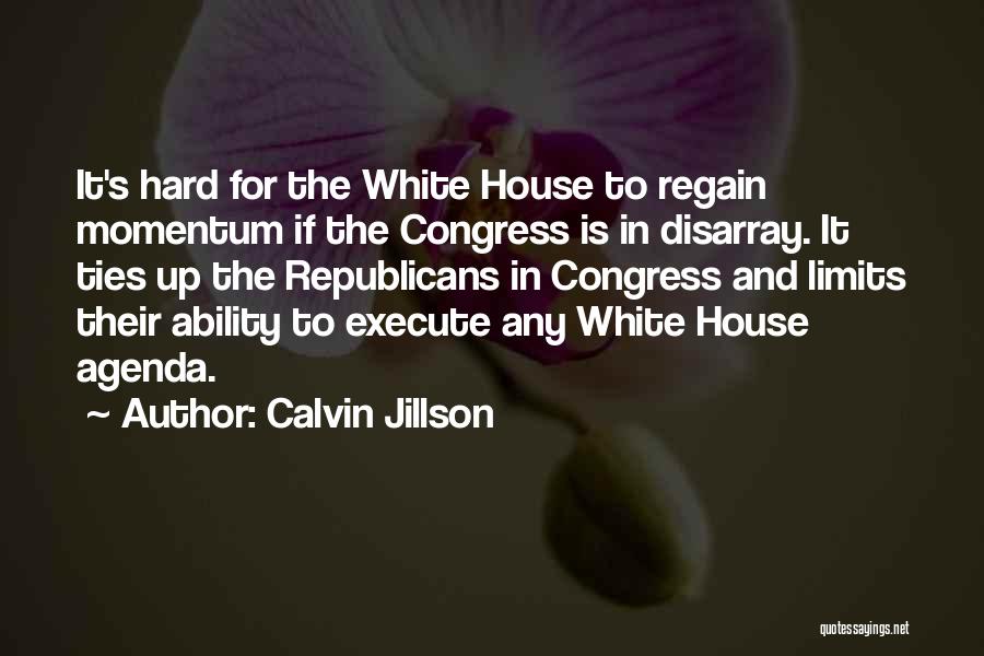 Calvin Jillson Quotes 265006