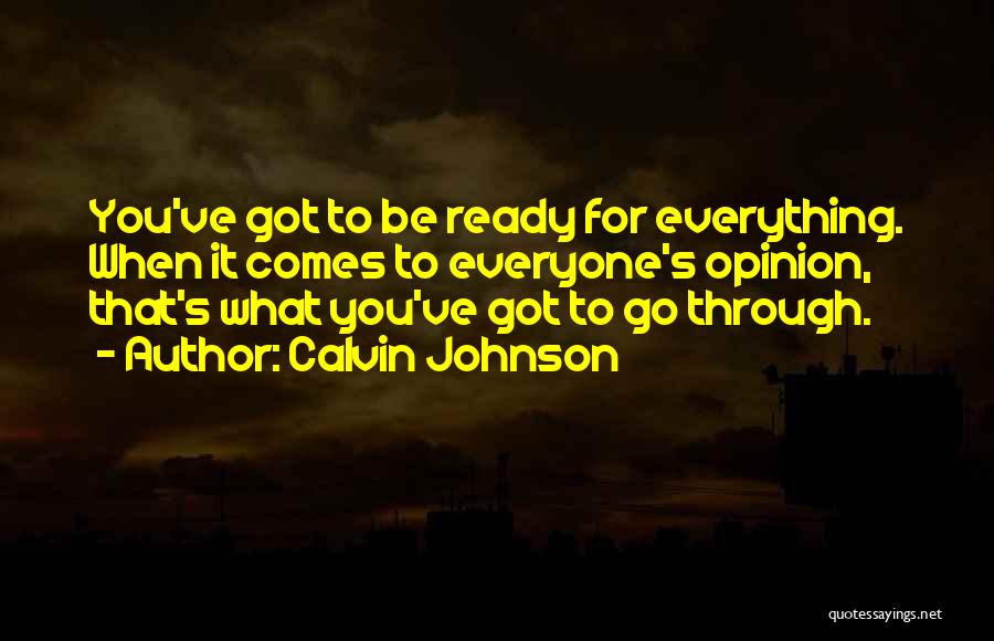 Calvin Johnson Quotes 1161702