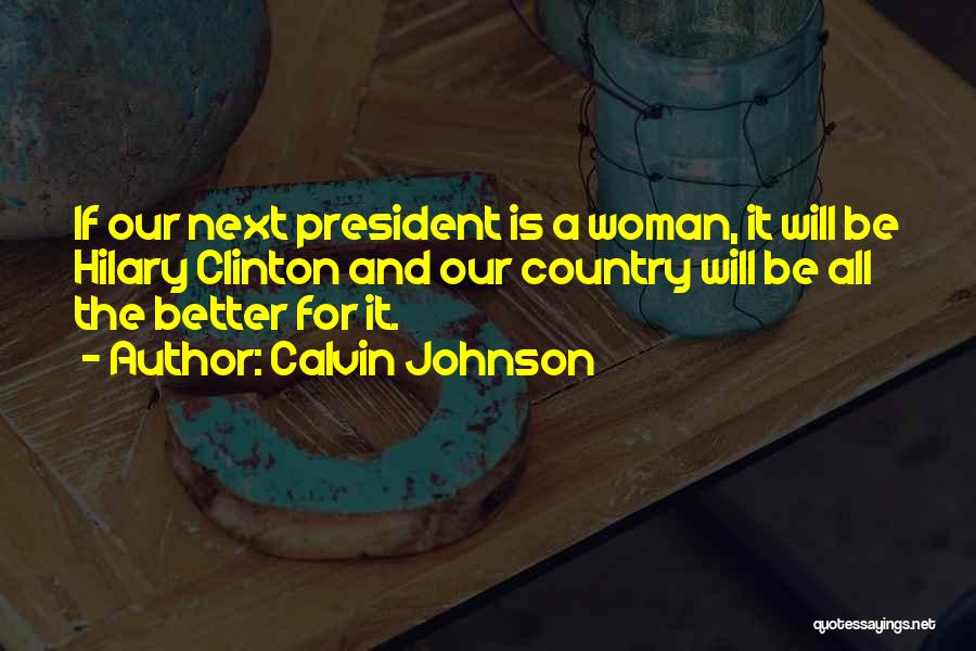 Calvin Johnson Quotes 306730