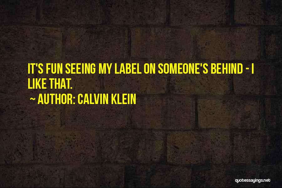 Calvin Klein Quotes 1069971
