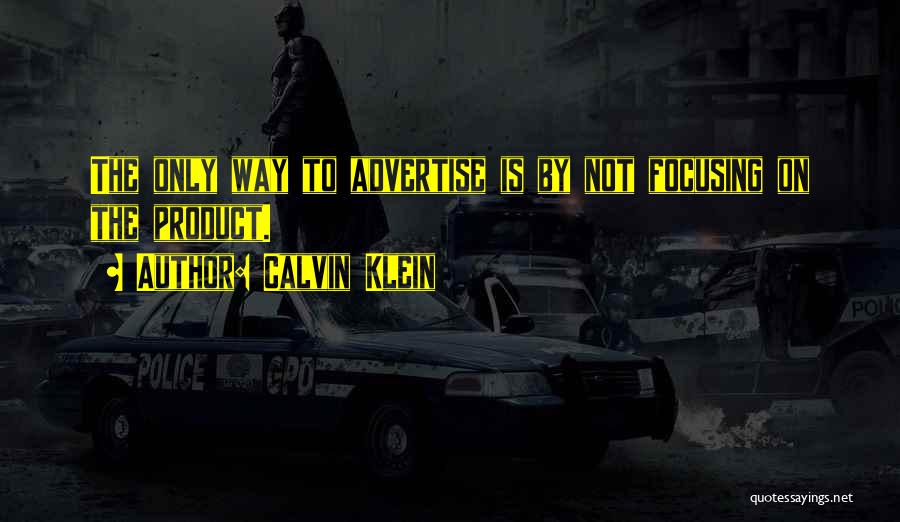 Calvin Klein Quotes 1230453