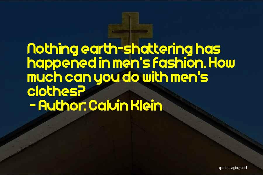 Calvin Klein Quotes 2058581