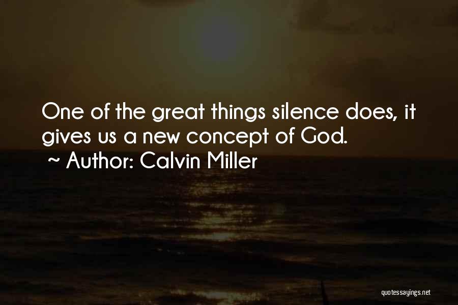 Calvin Miller Quotes 1459359