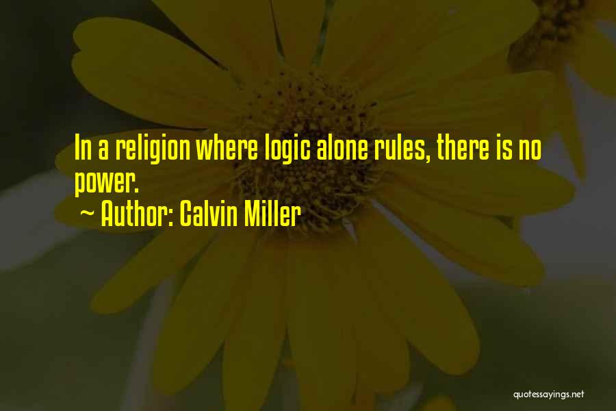 Calvin Miller Quotes 1714106