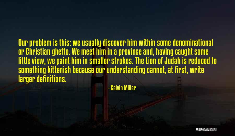 Calvin Miller Quotes 1806956 Calvin Miller Quotes 1806956