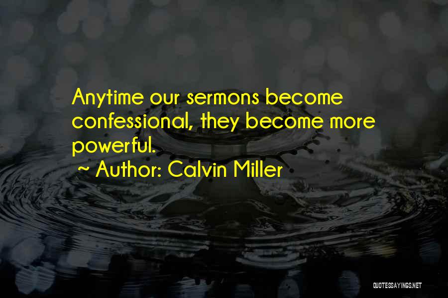 Calvin Miller Quotes 1842248