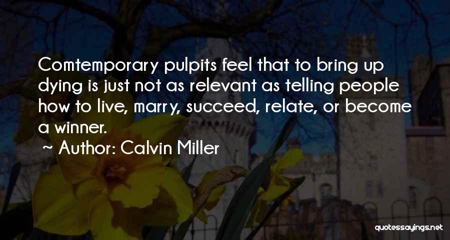 Calvin Miller Quotes 194675