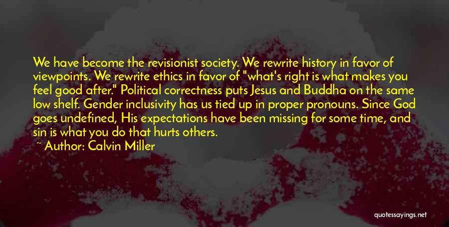 Calvin Miller Quotes 206530