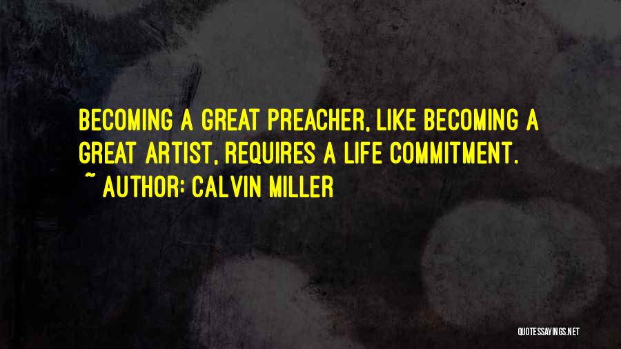 Calvin Miller Quotes 2127936