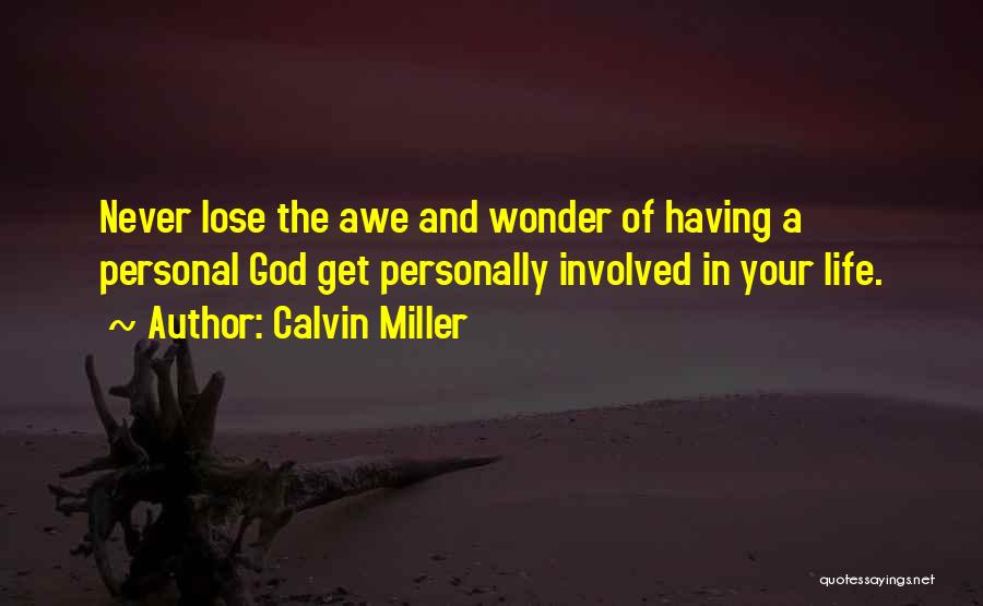 Calvin Miller Quotes 588344