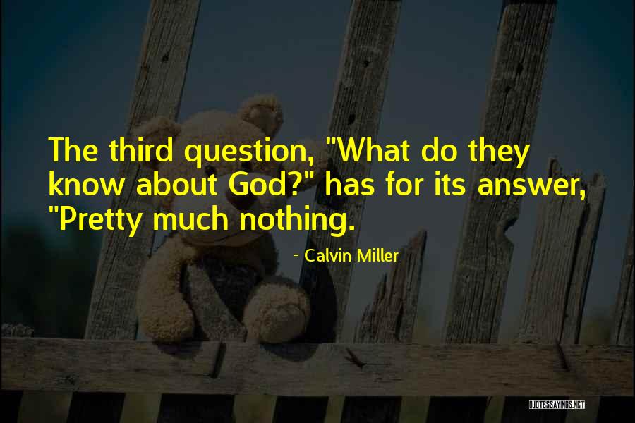 Calvin Miller Quotes 762384