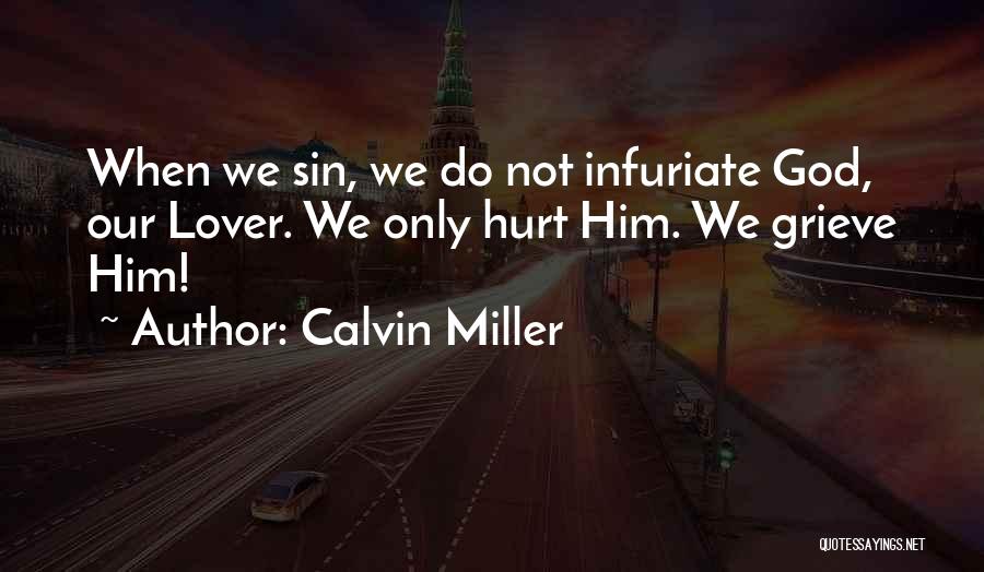 Calvin Miller Quotes 821955