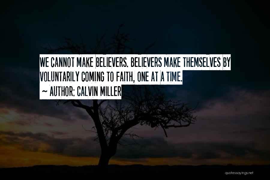 Calvin Miller Quotes 836953