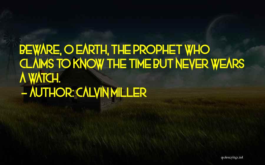 Calvin O'keefe Quotes By Calvin Miller