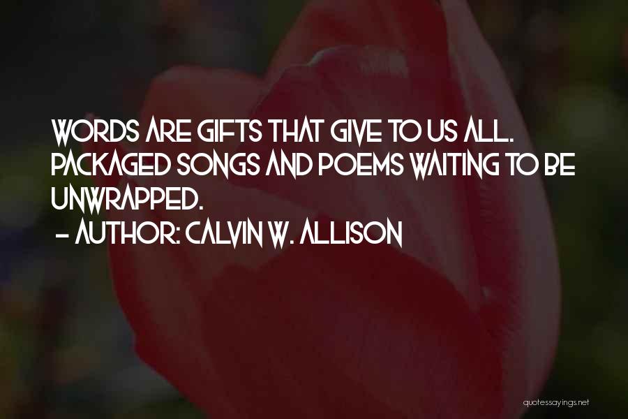 Calvin O'keefe Quotes By Calvin W. Allison