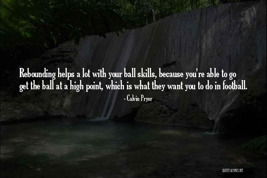 Calvin Pryor Quotes 1480213 Calvin Pryor Quotes 1480213