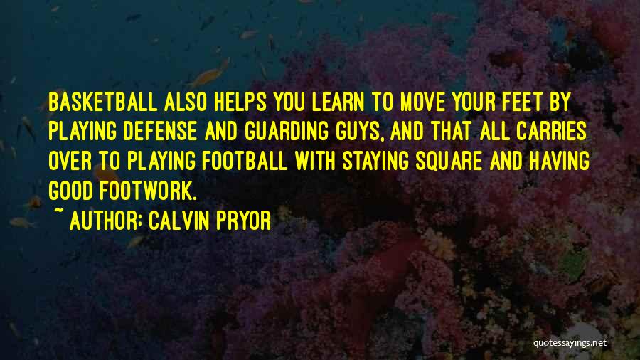 Calvin Pryor Quotes 2268596