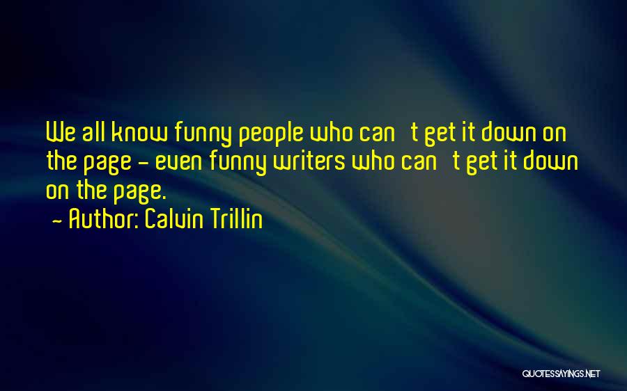 Calvin Trillin Quotes 1465615