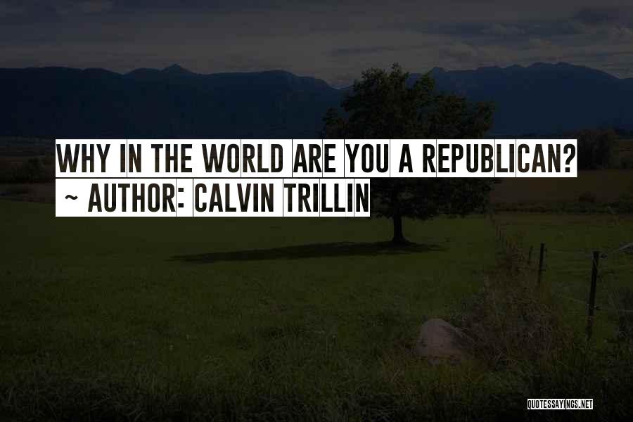 Calvin Trillin Quotes 146692