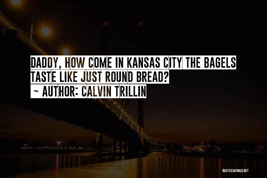 Calvin Trillin Quotes 1880682