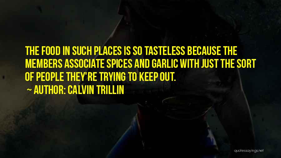 Calvin Trillin Quotes 899227