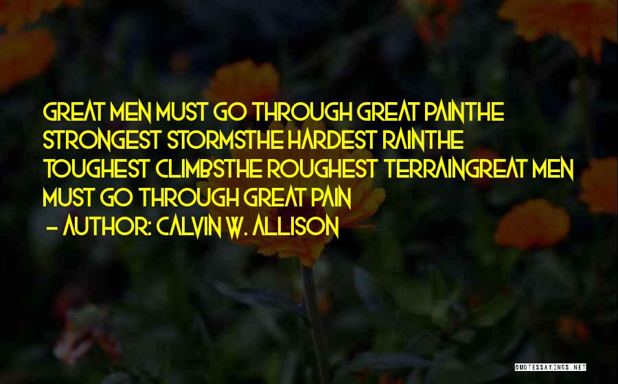 Calvin W. Allison Quotes 1245671