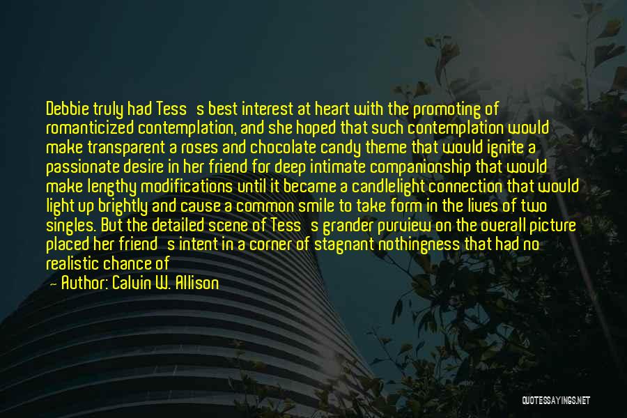 Calvin W. Allison Quotes 1734091