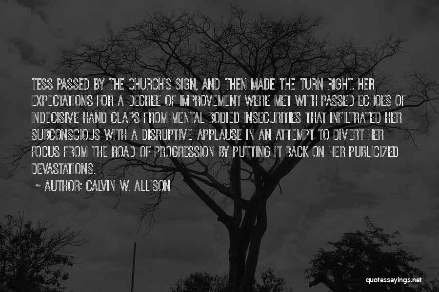 Calvin W. Allison Quotes 214300