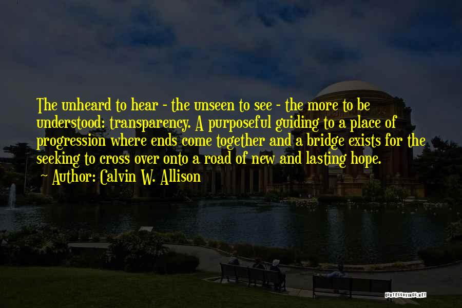 Calvin W. Allison Quotes 463751