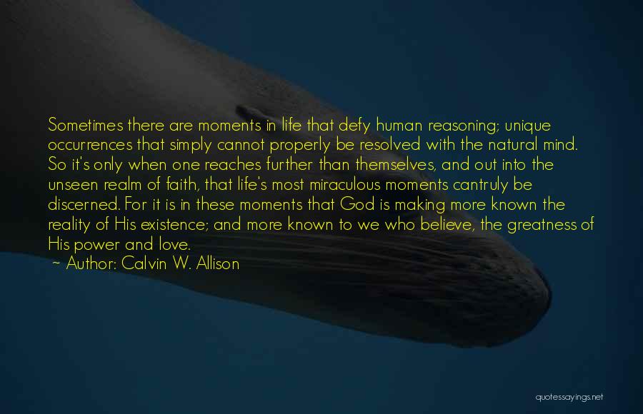 Calvin W. Allison Quotes 890543